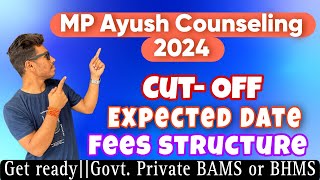 Mp Ayush Counseling 2024  Mp BamsBhmsBums Cutoff 2024  Bams Expected Cutoff 2024 [upl. by Ursel772]