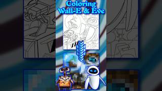 Coloring WallE amp Eve💙 disney walle eve happycolor trending viral ai aibots myfyp robots [upl. by Raye]