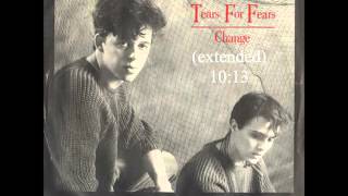 Change extended  Tears for Fears [upl. by Ader]