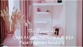 UNBOXING DAN CARA PEMASANGAN IKEA SKADIS PEGBOARD WHITE  How to Install Skadis Ikea Pegboar [upl. by Follansbee]