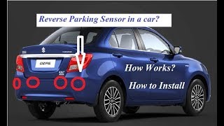 How Parking Sensor will Install in Your Car  पार्किंग सेंसर कैसे काम करता है कैसे लगवाए [upl. by Nirehtak195]