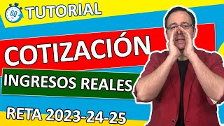 📚 TUTORIAL Cotización AUTÓNOMOS a la Seguridad Social RETA por quotIngresos Realesquot 2023  2024 2025 [upl. by Gar921]