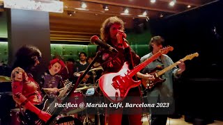 Pacifica  Premature Rejection  Marula Café Barcelona 17122023 [upl. by Edeline]