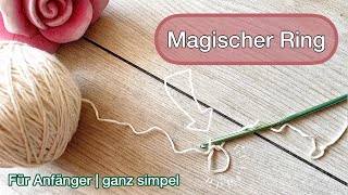 Magischer Ring Häkelanleitung 🧶 Simpel gemacht  für Anfänger  Mary Crochet [upl. by Ecile17]