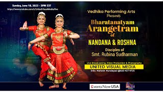 Bharatanatyam Arangetram of Nandana amp Roshna [upl. by Allsopp884]