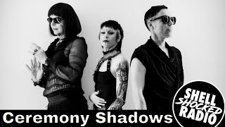 Shellshocked Radio Profile EP 28 Ceremony Shadows  Kraftwerk Fad Gadget Schwefelgelb amp Sigur Ros [upl. by Ylecic]