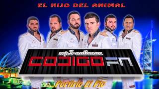 Codigo Fn  Porfirio quotEl Pioquot El Hijo Del Animal 2010 [upl. by Jocelyne]