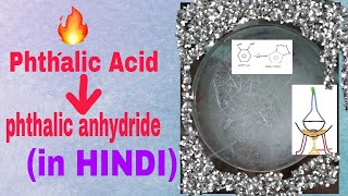 Preparation of Phthalic anhydride  EXPERIMENT  Nihal [upl. by Elane]