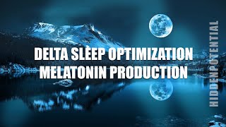 Scientific Delta Sleep Optimization Melatonin Production and White Noise [upl. by Cardew]