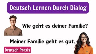 Gespräch Auf Deutsch  100 Fragen und Antworten für selbstsicheres Kommunizieren wie Einheimische [upl. by Damas]