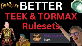 Making Teek amp Tormax Rulesets BETTER  Everquest TLP 2024 [upl. by Salzhauer878]