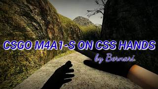 CSGO M4A1S on CSS Hands [upl. by Strenta]