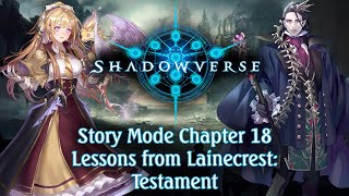 Shadowverse Story Mode Chapter 18  Lessons from Lainecrest Testament No BattlesCommentary [upl. by Vinaya]