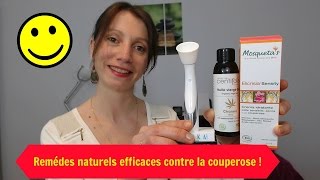 Couperose et rosacée Remédes naturels efficaces et simples [upl. by Burdelle]