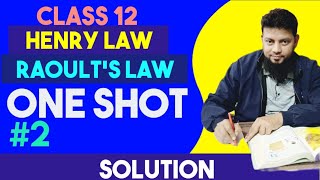 CLASS 12  HENRYS LAW AND RAOULT LAW  SOLUTION  MEDICAL PREPRATION [upl. by Hafeenah]