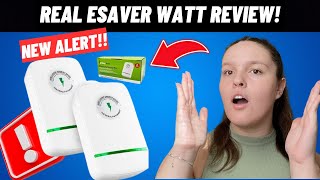 ESAVER WATT ALERT ESAVER WATT REVIEWS  ESAVER WATT SCAM ESAVER WATT REALLY WORK  ESAVER WATT [upl. by Shawn]