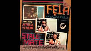 Fela Kuti  Stalemate Edit Official Audio [upl. by Trubow286]