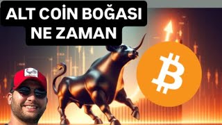 🔥ALT COİN BOĞASI NE ZAMAN boğasezonu alt coinler ne zaman yükselecek [upl. by Onitsuj]