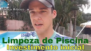 Qual o investimento para começar  Limpeza de piscina [upl. by Noyar]