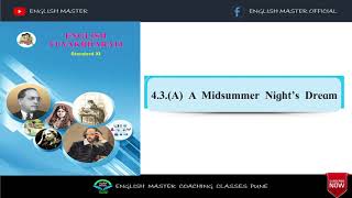 43 A  A Midsummer Nights Dream  Class 11 Unit No4 [upl. by Serge]