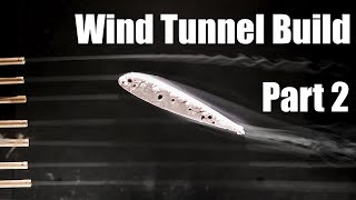 Wind Tunnel Build Part 2 Knowledge Series video 6 [upl. by Arny]