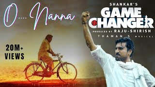 OoNanna Song  Game Changer  Ram Charan  Kiara Advani  Shankar  Dil Raju  ShirishGame [upl. by Eiba]