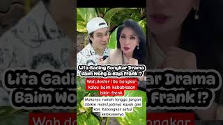 Lita gading bongkar drama baim si raja frank⁉️baimwong trendingshorts trending shorts [upl. by Goldin]