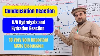 LEC  2  Condensation and Hydrolysis reaction  Biological molecule  LEC MSAJJAD KHAN [upl. by Christa]