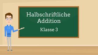 Halbschriftliche Addition Klasse 3 [upl. by Assile]