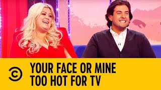 In What Way Did Gemma Collins Want It From Arg  Too Hot For TV  Your Face Or Mine [upl. by Ellery]