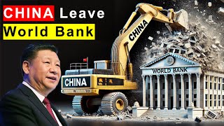 CHINA Leave World Bank End of Western Financial Institutions [upl. by Novonod768]