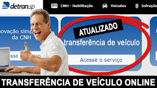 TRANSFERÊNCIA DE VEÍCULO ONLINE PELO PORTAL DO DETRAN ATUALIZADONOVO  QUAIS DOCUMENTOS ENVIAR [upl. by Khalin]