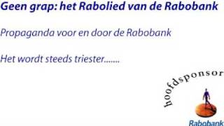 Rabolied het Rabobank propaganda lied [upl. by Yleve]