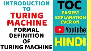 Introduction to Turing Machine ll Formal Definition Of Turing Machine Explained in Hindi [upl. by Teresita]