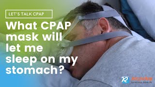 What CPAP mask will let me sleep on my stomach [upl. by Nbi]