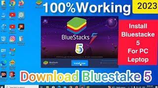 How to Download And Install Bluestacke 5 on Windows 1011 For PC In 2023 Updated  Best PC Emulator [upl. by Airotnes863]