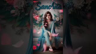 Sanchita name status ❤️😍 my name status sanchita shorts [upl. by Naujet519]