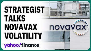 Novavax is a super volatile stock strategist explains [upl. by Enitsej474]