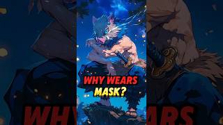 Why Inosuke Wears 🐗 Boar Mask 💥 demonslayer anime [upl. by Jannel]