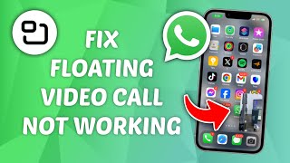 How to Fix WhatsApp Floating Video Call Not Working iPhone amp Android [upl. by Yelsel]