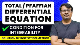 Total Differential Equation  Solution of Differential Equation By Inspection Method  By GP Sir [upl. by Attesor]