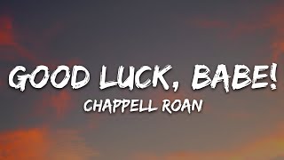 Chappell Roan  Good Luck Babe Lyrics [upl. by Eseekram]