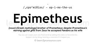 Pronunciation of Epimetheus  Definition of Epimetheus [upl. by Eisele]