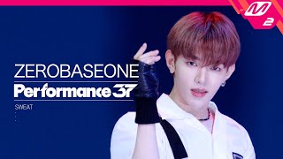 Performance37 ZEROBASEONE제로베이스원 SWEAT 4K [upl. by Payson]