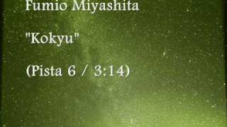 Fumio Miyashita  Kokyu Pista 6 [upl. by Herm]