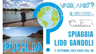 Viaggi andò SPIAGGIA lido GANDOLI 11 settembre 2024 VIDEO FULL HD [upl. by Stuart439]