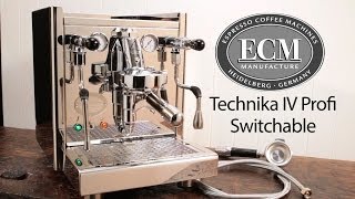 InDepth ECM Technika IV Profi Switchable Espresso Machine [upl. by Briney592]