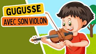 Gugusse avec son violon 🎻 👦👧  Comptines et chanson par Les Mômeries [upl. by Solenne]