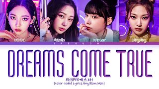 aespa Dreams Come True Lyrics 에스파 Dreams Come True 가사 Color Coded Lyrics [upl. by Arnuad330]