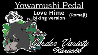 Yowamushi Pedal Love Hime Karaoke Romaji [upl. by Wesle]